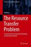 The Resource Transfer Problem