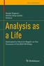 Analysis as a Life