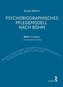 Psychobiographisches Pflegemodell nach Böhm. Bd.1