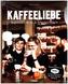 Kaffeeliebe.