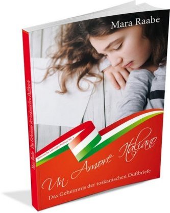 Das Geheimnis der toskanischen Duftbriefe