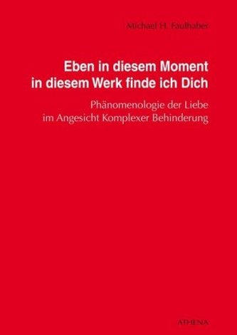 Eben in diesem Moment in diesem Werk finde ich Dich Eben in diesem Moment in diesem Werk finde ich Dich