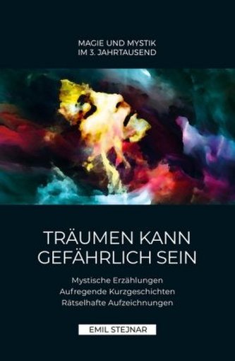 Träumen kann gefährlich sein Träumen kann gefährlich sein