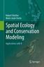Spatial Ecology and Conservation Modeling with R