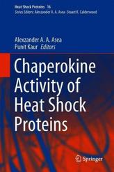 Chaperokine Activity of Heat Shock Proteins