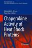 Chaperokine Activity of Heat Shock Proteins