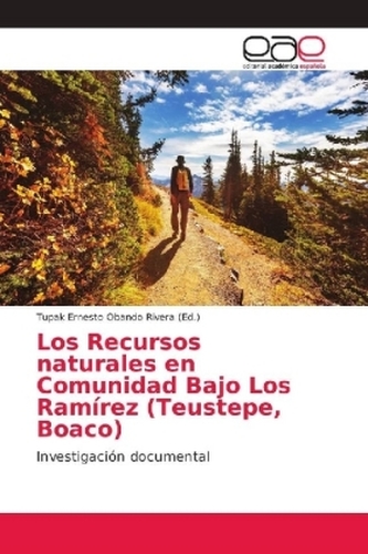 Los Recursos naturales en Comunidad Bajo Los Ramírez (Teustepe, Boaco)