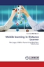 Mobile learning in Distance Learner