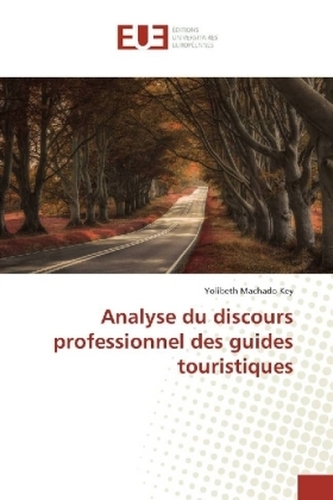 Analyse du discours professionnel des guides touristiques