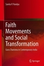 Faith Movements and Social Transformation