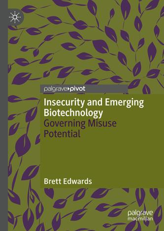 Insecurity and Emerging Biotechnology