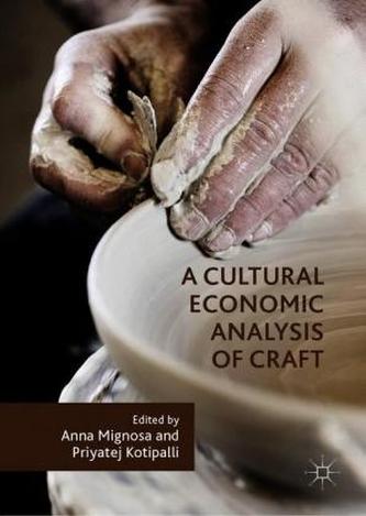 A Cultural Economic Analysis of Craft