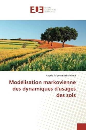 Modélisation markovienne des dynamiques d'usages des sols