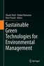 Sustainable Green Technologies for Environmental Management