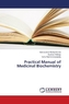 Practical Manual of Medicinal Biochemistry
