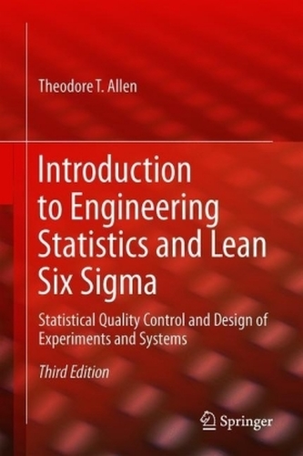 Introduction to Engineering Statistics and Lean Six Sigma