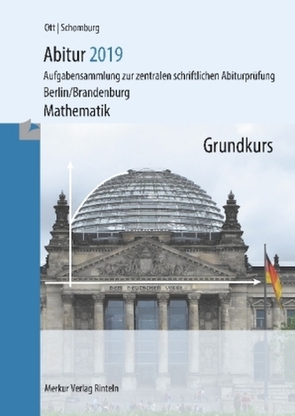 Abitur 2019 - Mathematik Grundkurs - Berlin/Brandenburg