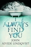 I Always Find You