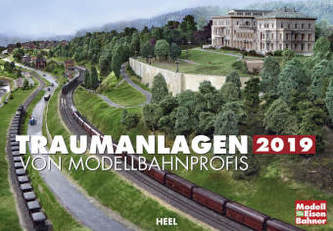 Traumanlagen von Modellbahnprofis 2019