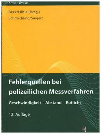 Fehlerquellen bei polizeilichen Messverfahren