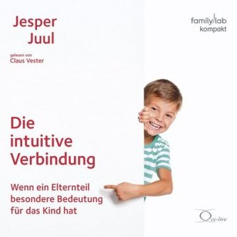 Die intuitive Verbindung, m. 2 Audio-CD, 2 Audio-CDs