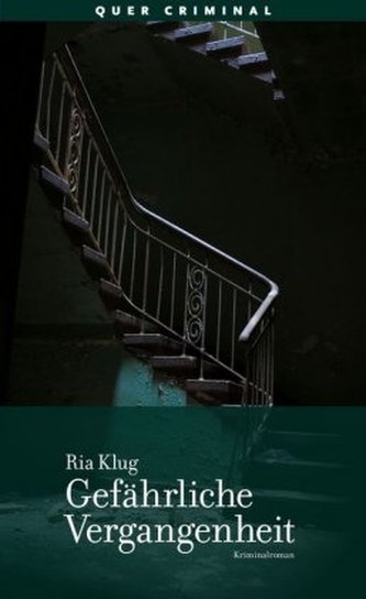 Gefährliche Vergangenheit Gefährliche Vergangenheit