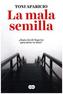 La mala semilla