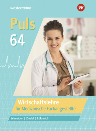Wirtschaftslehre für Medizinische Fachangestellte: Schülerband