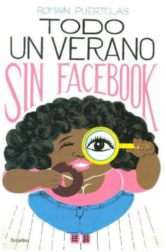 Todo un verano sin facebook