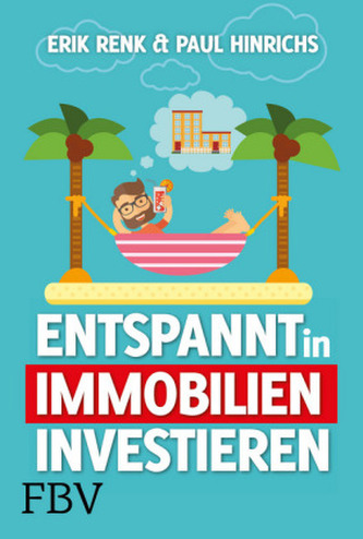 Entspannt in Immobilien investieren