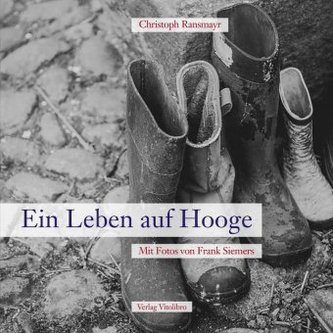 Ein Leben auf Hooge Ein Leben auf Hooge