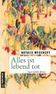 Alles ist lebend tot