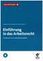 Einführung in das Arbeitsrecht