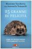 25 grammi di felicità. Come un piccolo riccio può cambiarti la vita