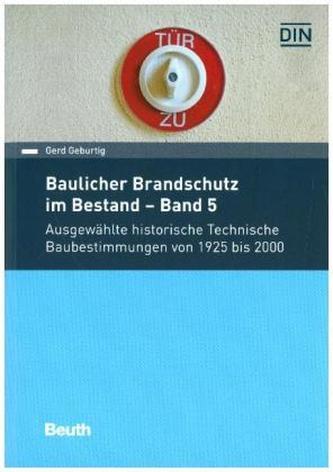 Baulicher Brandschutz im Bestand - Band 5