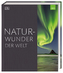 Naturwunder der Welt