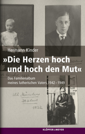 Die Herzen hoch und hoch den Mut