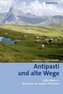 Antipasti und alte Wege
