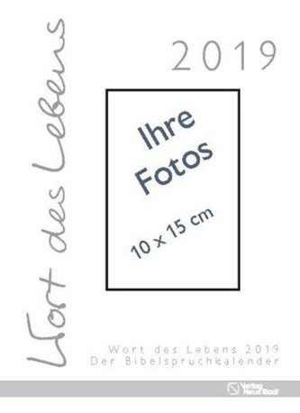 Wort des Lebens 2019 - Der Bibelspruchkalender