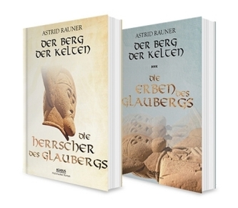 Der Berg der Kelten Band 1 und 2 (Die Herrscher des Glaubergs / Die Erben des Glaubergs). 2 historische Romane in einem Bundle,