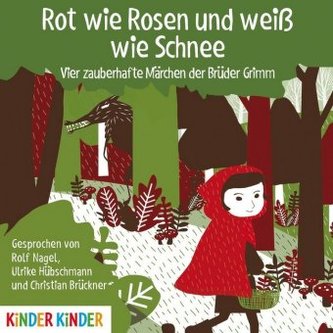 Rot wie Rosen und Weiß wie Schnee, 1 Audio-CD