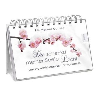 Du schenkst meiner Seele Licht