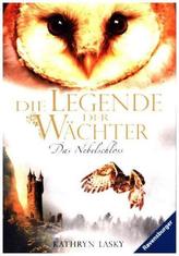 Die Legende der Wächter - Das Nebelschloss