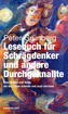 Lesebuch für Schrägdenker und andere Durchgeknallte