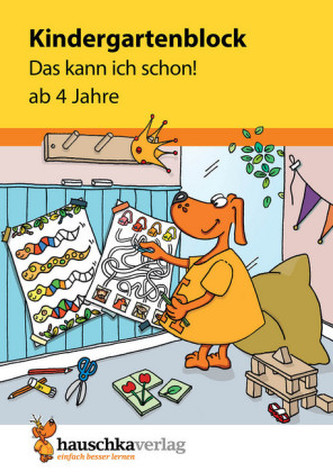 Kindergartenblock - Das kann ich schon! Kindergartenblock - Das kann ich schon!