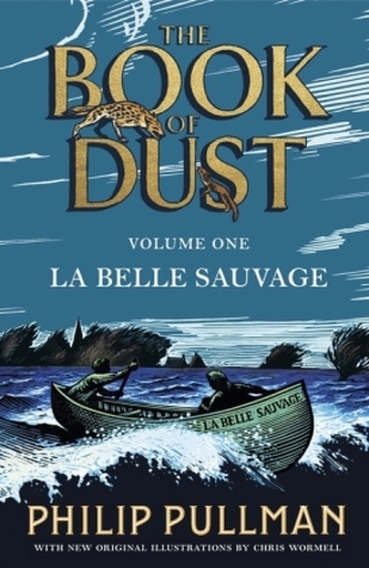 The Book of Dust - La Belle Sauvage
