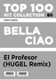Bella Ciao - El Profesor (HUGEL Remix)