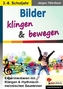 Bilder klingen & bewegen