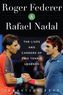 Roger Federer and Rafael Nadal