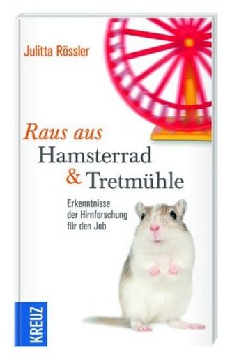 Raus aus Hamsterrad & Tretmühle